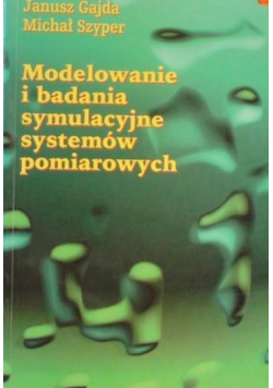Modelowanie i badania symulacyjne systemów pomiarowych
