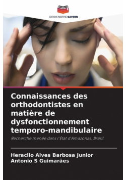 Connaissances des orthodontistes en matière de dysfonctionnement temporo-mandibulaire