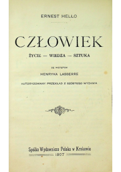 Człowiek życie wiedza sztuka 1907 r.