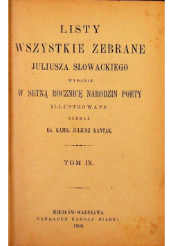 Listy wszystkie zebrane Juliusza  Słowackiego, 1909 r.