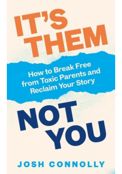 It’s Them Not You