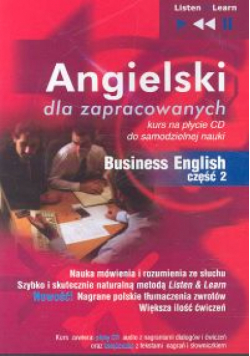 Angielski dla zapracowanych Business English część 2