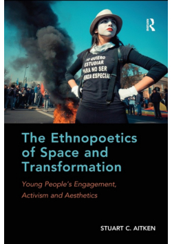 The Ethnopoetics of Space and Transformation