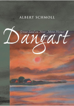 Dangast Grünes Land am Meer - Meine Heimat