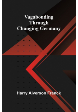 Vagabonding Through Changing Germany