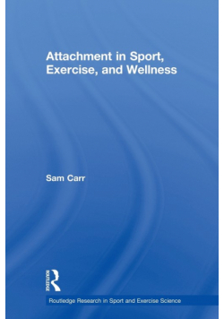 Attachment in Sport, Exercise and Wellness