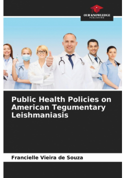 Public Health Policies on American Tegumentary Leishmaniasis