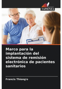 Marco para la implantación del sistema de remisión electrónica de pacientes sanitarios