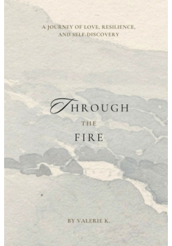 Through The Fire