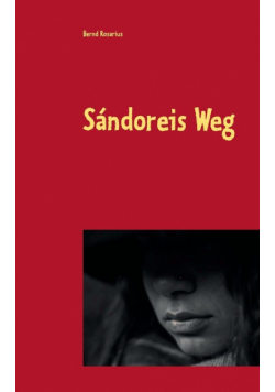 Sándoreis Weg