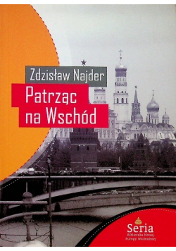 Patrząc na Wschód