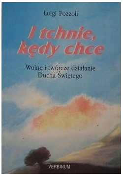 I tchnie kędy chce