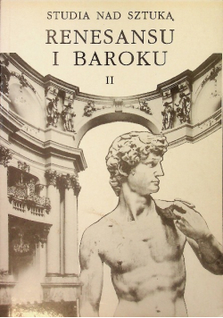 Studia nad sztuką renesansu i baroku Tom 2