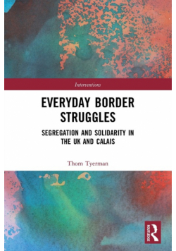Everyday Border Struggles