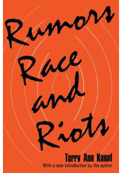 Rumors, Race and Riots