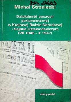 Działalność opozycji parlamentarnej