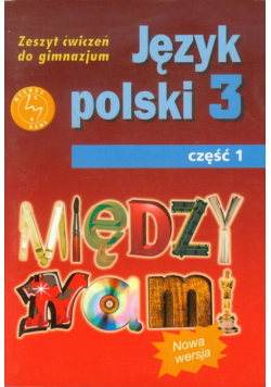 Między nami 3 zeszyt ćwiczeń część 1