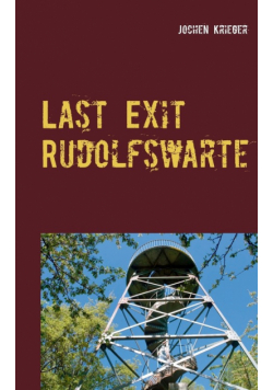Last Exit Rudolfswarte
