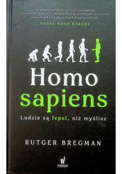Homo sapiens Ludzie są lepsi niz myślisz