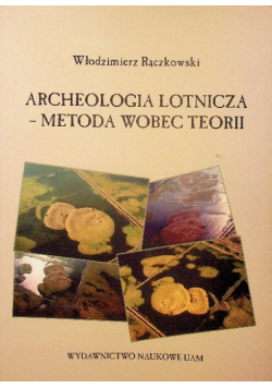 Archeologia Lotnicza Metoda Wobec Teorii