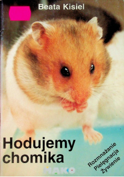 Hodujemy chomika