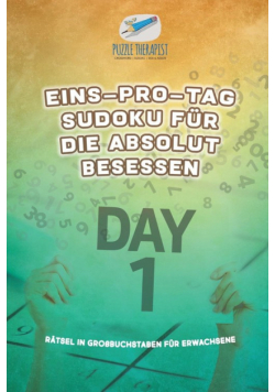 Eins-pro-Tag Sudoku für die Absolut Besessen | Rätsel in Großbuchstaben für Erwachsene