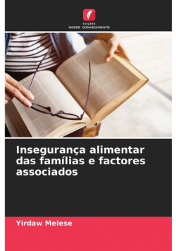 Insegurança alimentar das famílias e factores associados