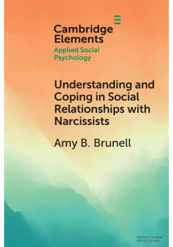 Understanding and Coping in Social Relationships with Narcissists
