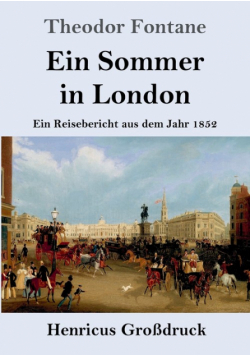 Ein Sommer in London (Großdruck)