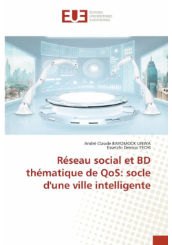 Réseau social et BD thématique de QoS
