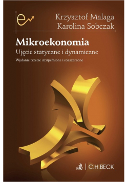 Mikroekonomia Ujęcie statyczne i dynamiczne
