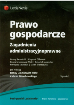 Prawo gospodarcze : Zagadnienia administracyjnoprawne