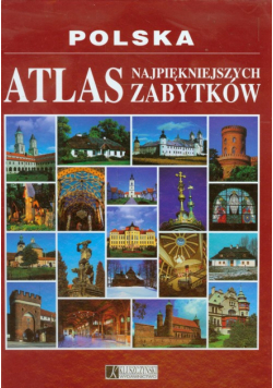 Marcinek Roman - Polska Atlas najpiękniejszych zabytków