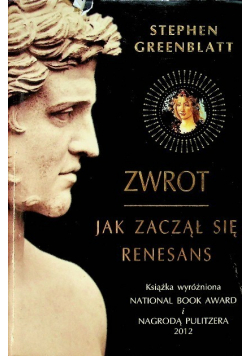 Greenblatt Stephen - Zwrot: Jak zaczął się renesans