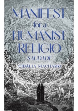 Manifest for a Humanist Religio
