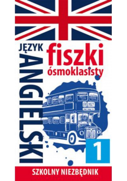 Język angielski Fiszki ósmoklasisty 1