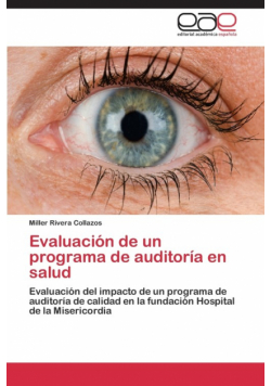 Evaluacion de Un Programa de Auditoria En Salud