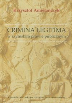Crimina Legitima w rzymskim prawie publicznym