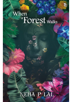 When A Forest Walks