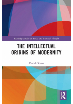 The Intellectual Origins of Modernity