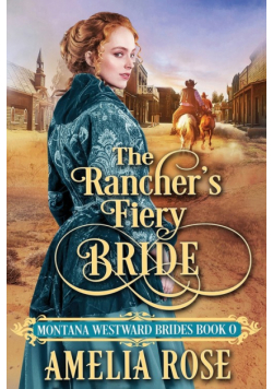 The Rancher's Fiery Bride