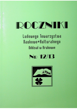 Rocznik Ludowego Towarzystwa Naukowo Kulturalnego nr 12/13