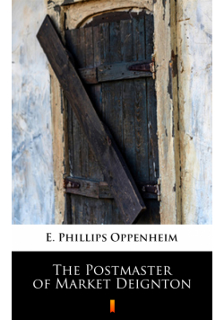 The Postmaster of Market Deignton