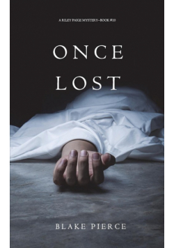 Once Lost (A Riley Paige Mystery-Book 10)