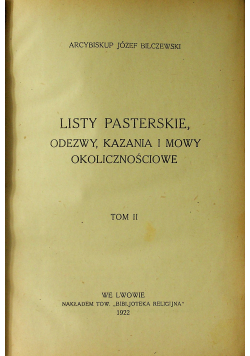 Listy pasterskie odezwy kazania i mowy okolicznościowe Tom II 1922 r
