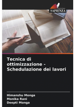 Tecnica di ottimizzazione - Schedulazione dei lavori