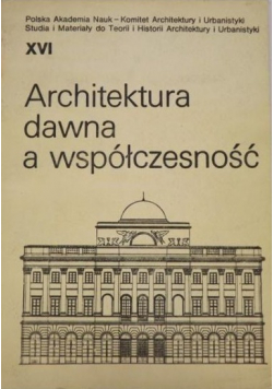 Architektura dawna a współczesność