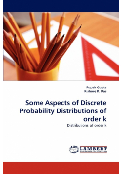Some Aspects of Discrete Probability Distributions of Order K