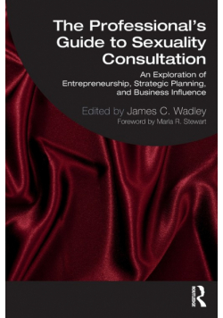 The Professional's Guide to Sexuality Consultation