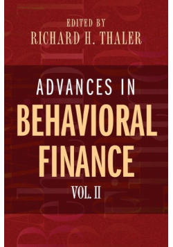 Advances in Behavioral Finance Volume II
